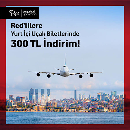 Red’lilere Özel Yurt İçi Uçak Bileti Fırsatları Seyahat Yanımda’da!