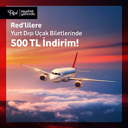 Red’lilere Özel Yurt Dışı Uçak Bileti Fırsatları Seyahat Yanımda’da!