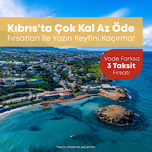 Kıbrıs'ta Çok Kal Az Öde Fırsatı!