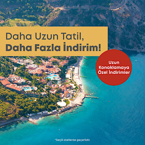 Daha Uzun Tatil, Daha Fazla İndirim!