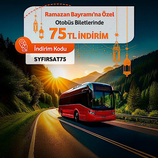 Ramazan Bayramı Tatiline Özel Otobüs Biletlerinde İndirim Fırsatları 
