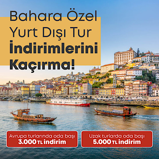 Yurt Dışı Tur Bahar Kampanyası