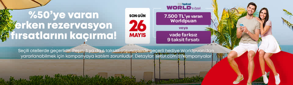 2025 Erken Rezervasyon Otelleri - %50'ye Varan İndirimler | Setur kampanyaları 1 