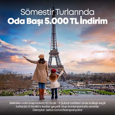 Sömestir Turlarında Oda Başı 5.000 TL İndirim Fırsatı !