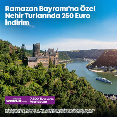Ramazan Bayramına Özel Nehir Turlarında 250 € İndirim Fırsatı !