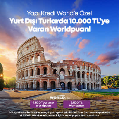 Yurt Dışı Turlarda 10.000 TL'ye Varan Worldpuan Fırsatı!