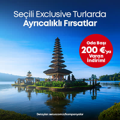 Exclusive Turlarda 200 Euro'ya Varan İndirim Fırsatı!